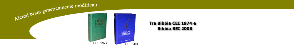 Brani geneticamente modificati nella Nuova Bibbia CEI 2008