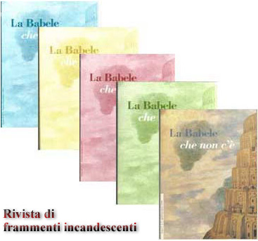 Rivista letteraria La Babele che non c' - Editing & Printing editore