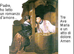 In confessionale la lettura di romanzi rosa, romanzi d'amore, emozioni passionali
