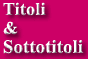 Titoli e sottotitoli nelle Bibbie canoniche